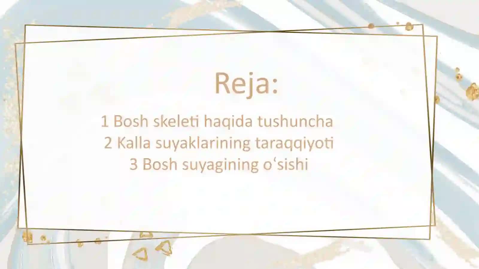 Boshsuyaklarining taraqqiyoti 2
