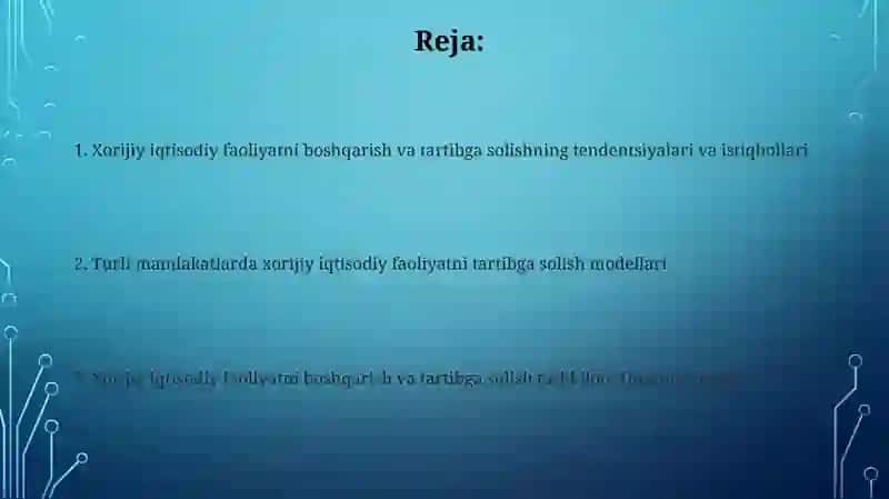 Xorijiy iqtisodiy faoliyatni boshqarish va tartibga solishning tendentsiyalari va istiqbollari 2