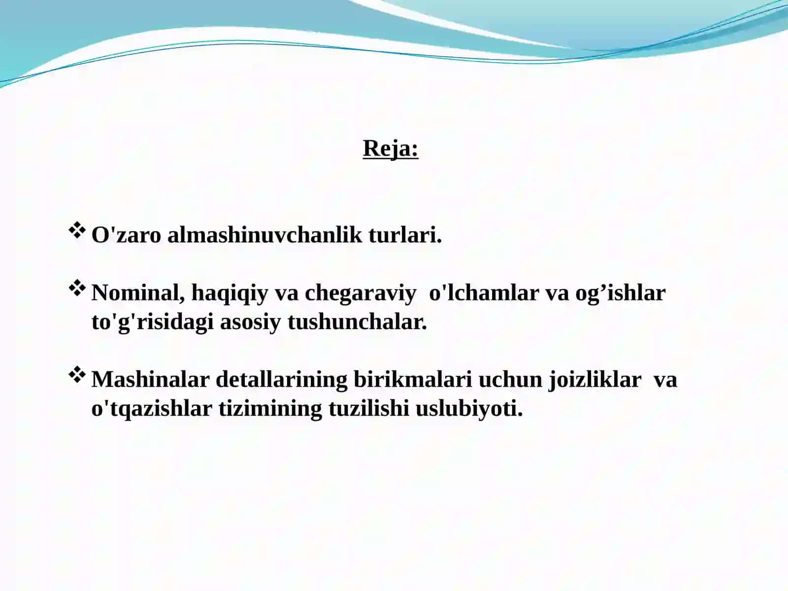 Mashinasozlikda o’zaro almashuvchanlik to’grisida tushunchalar. 2