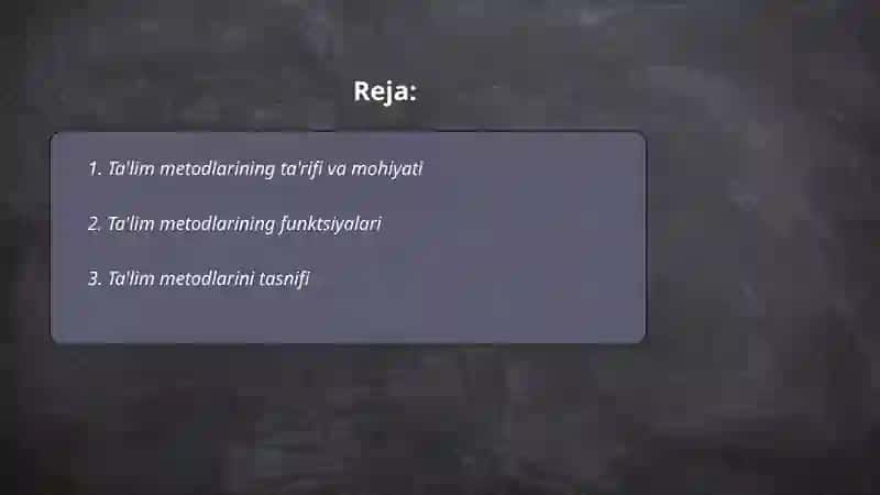 Ta'lim metodlari tushunchasi 2