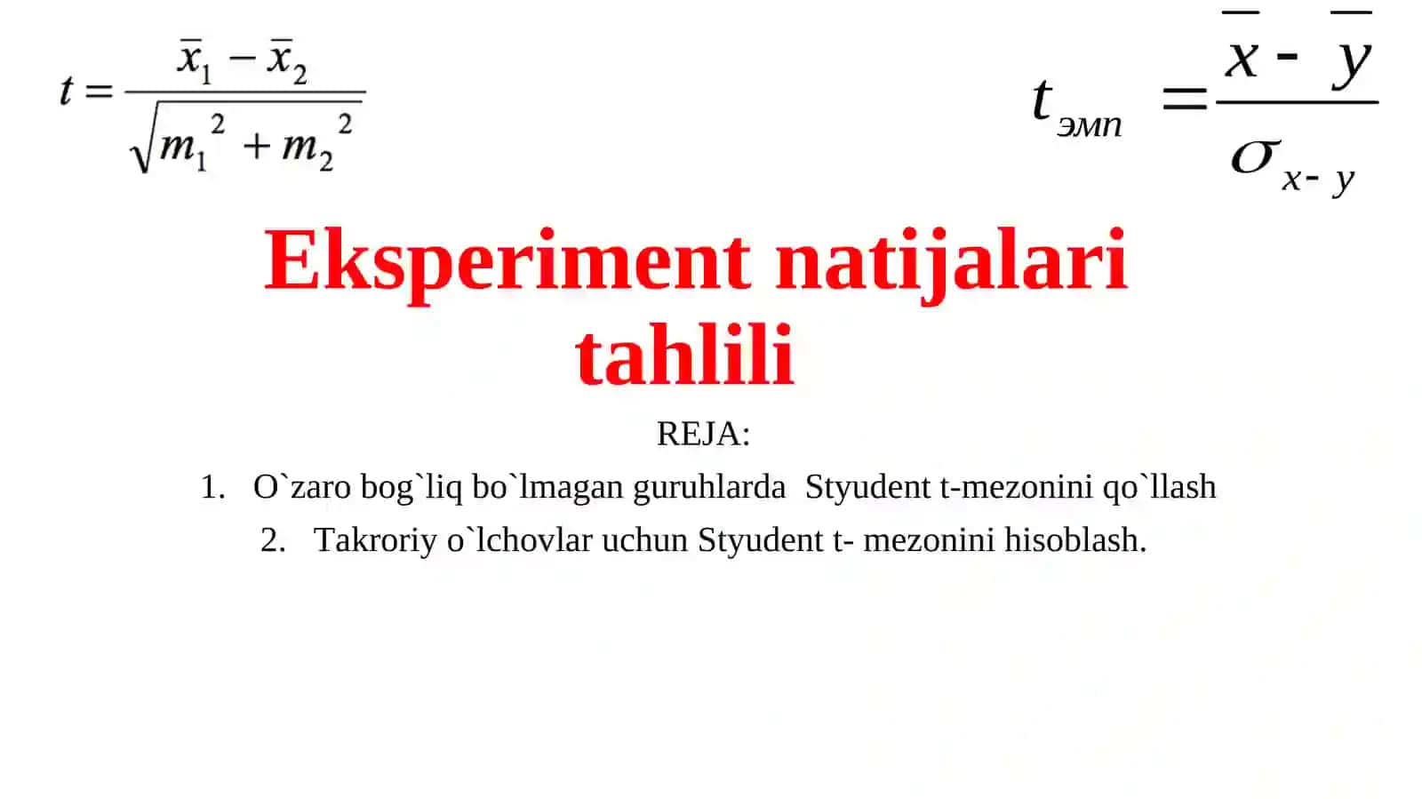 Ikki ko’plikni taqqoslash. Styudent va Fisher mezonlari. Noparametrik metodlar 2