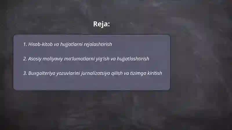 Korxonada moliyaviy hisobotlarni tuzish bosqichlari 2