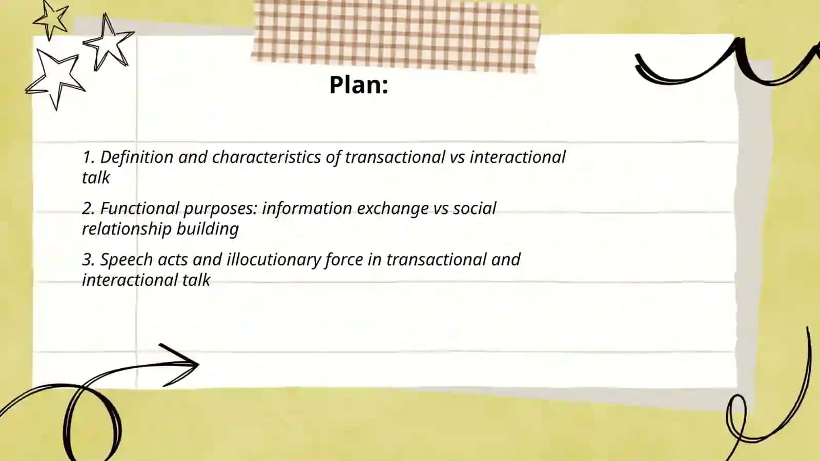 Analyzing Transactional and Interactional Talks 2