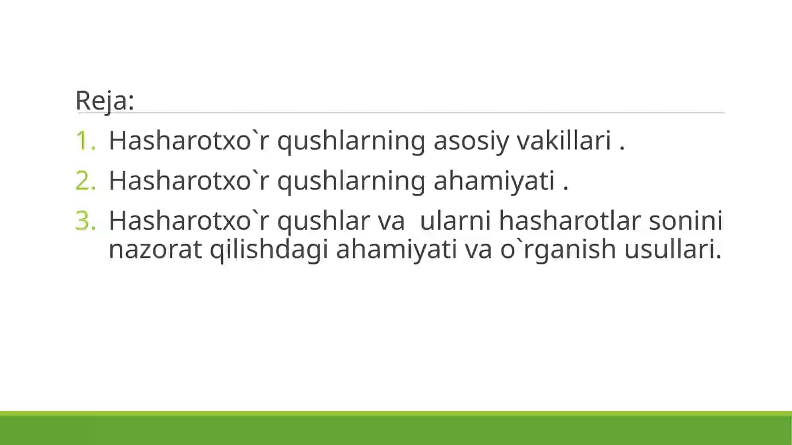 Hasharotxo`r qushlar, ularning tabiatda va inson hayotidagi o`rni 2