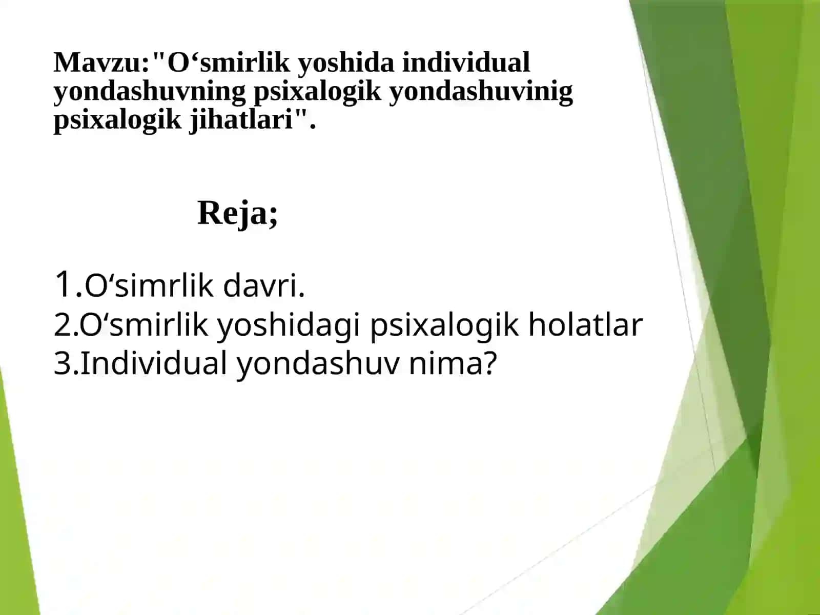 Oʻsmirlik yoshida individual yondashuvning psixalogik yondashuvi 2