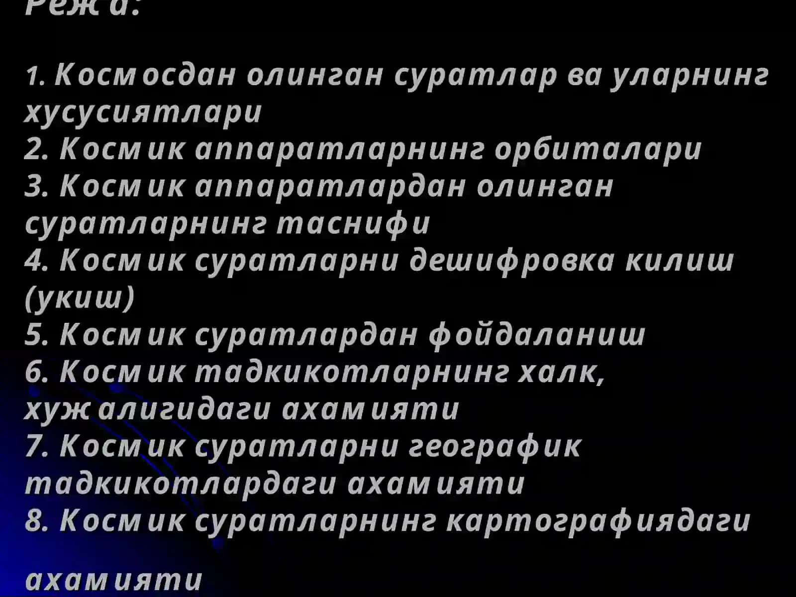 Космик суратларнинг фойдаланиш УСУЛЛАРИ 2