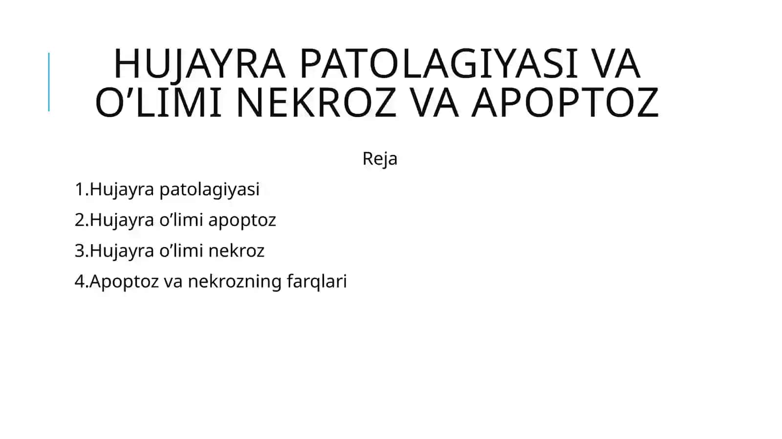 Hujayra patologiyasi va o'limi apoptoz va nekroz 2