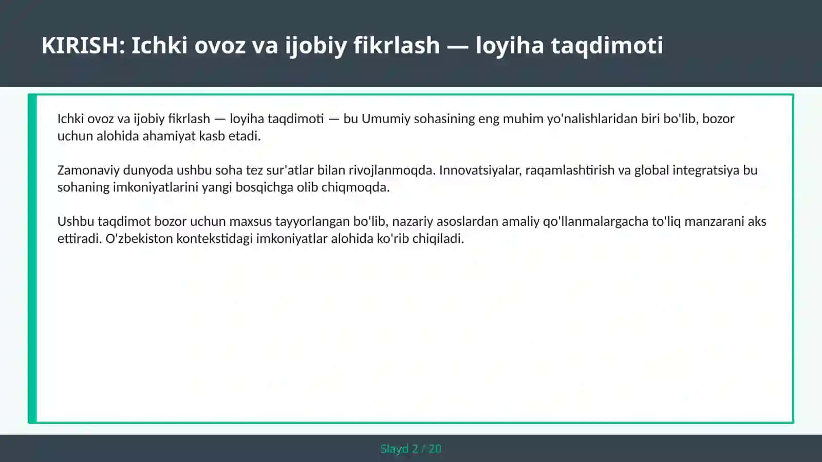 ICHKI OVOZ VA IJOBIY FIKRLASH — LOYIHA TAQDIMI 2