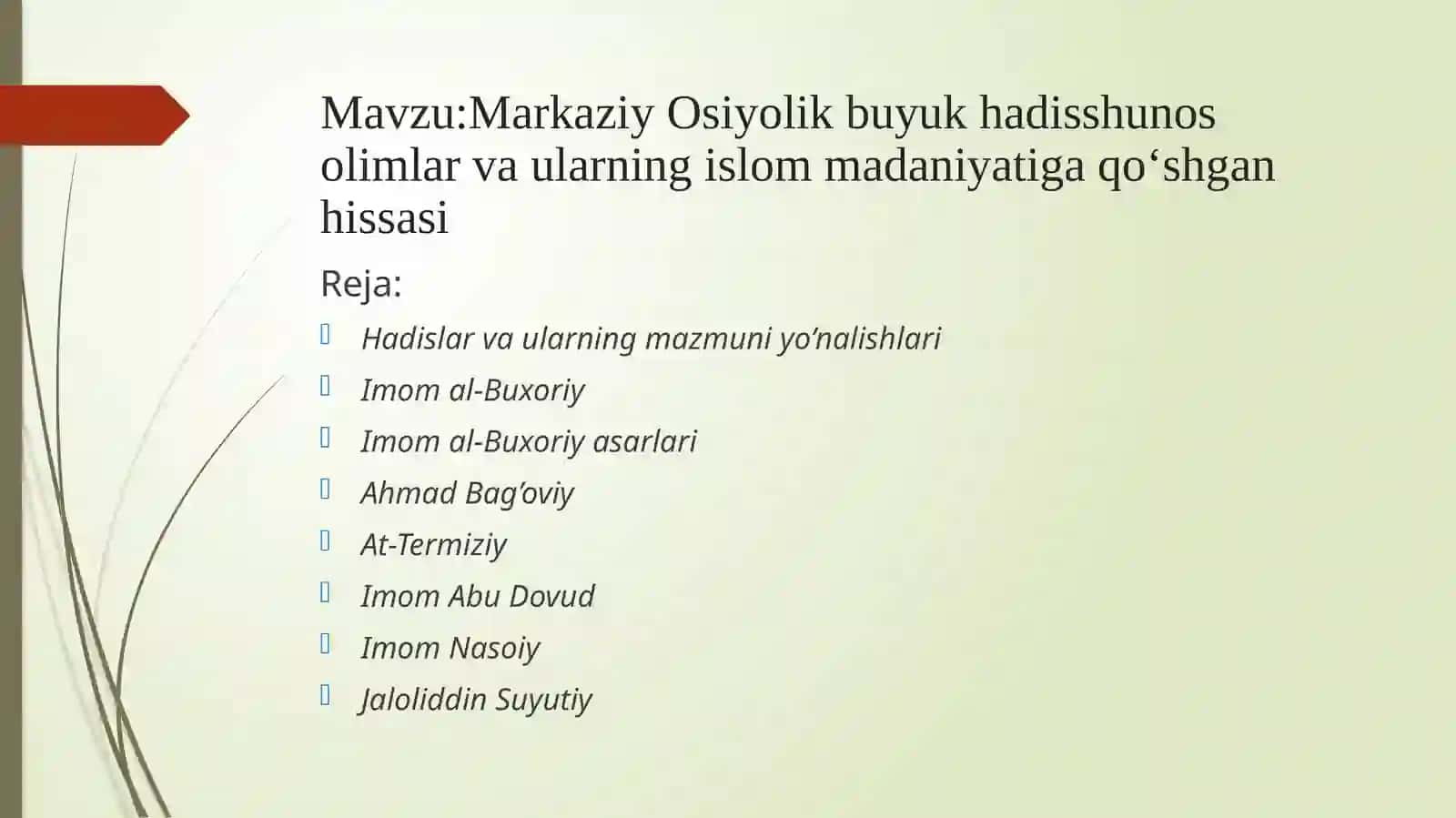 Markaziy Osiyolik buyuk hadisshunos olimlar va ularning islom madaniyatiga qo‘shgan hissasi 2