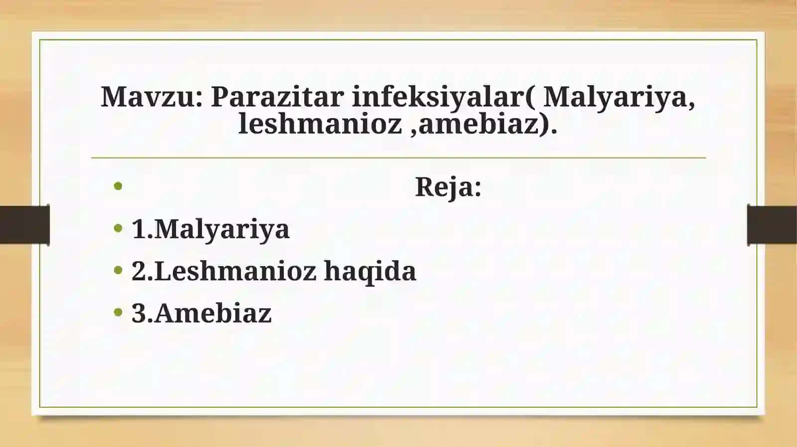 Parazitar infeksiyalar ( Malyariya, leshmonioz , amebiaz) 2