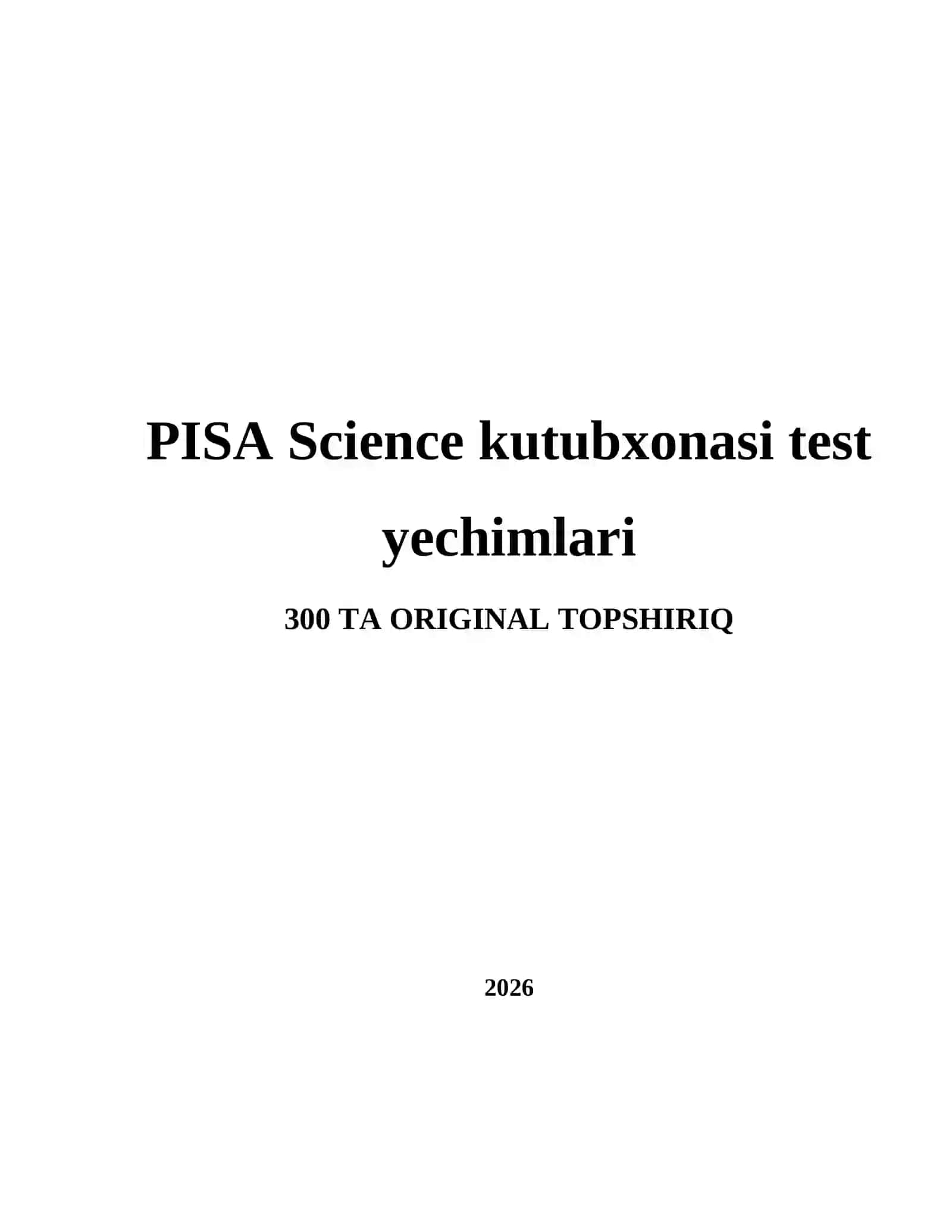 PISA Science kutubxonasi test yechimlari 2