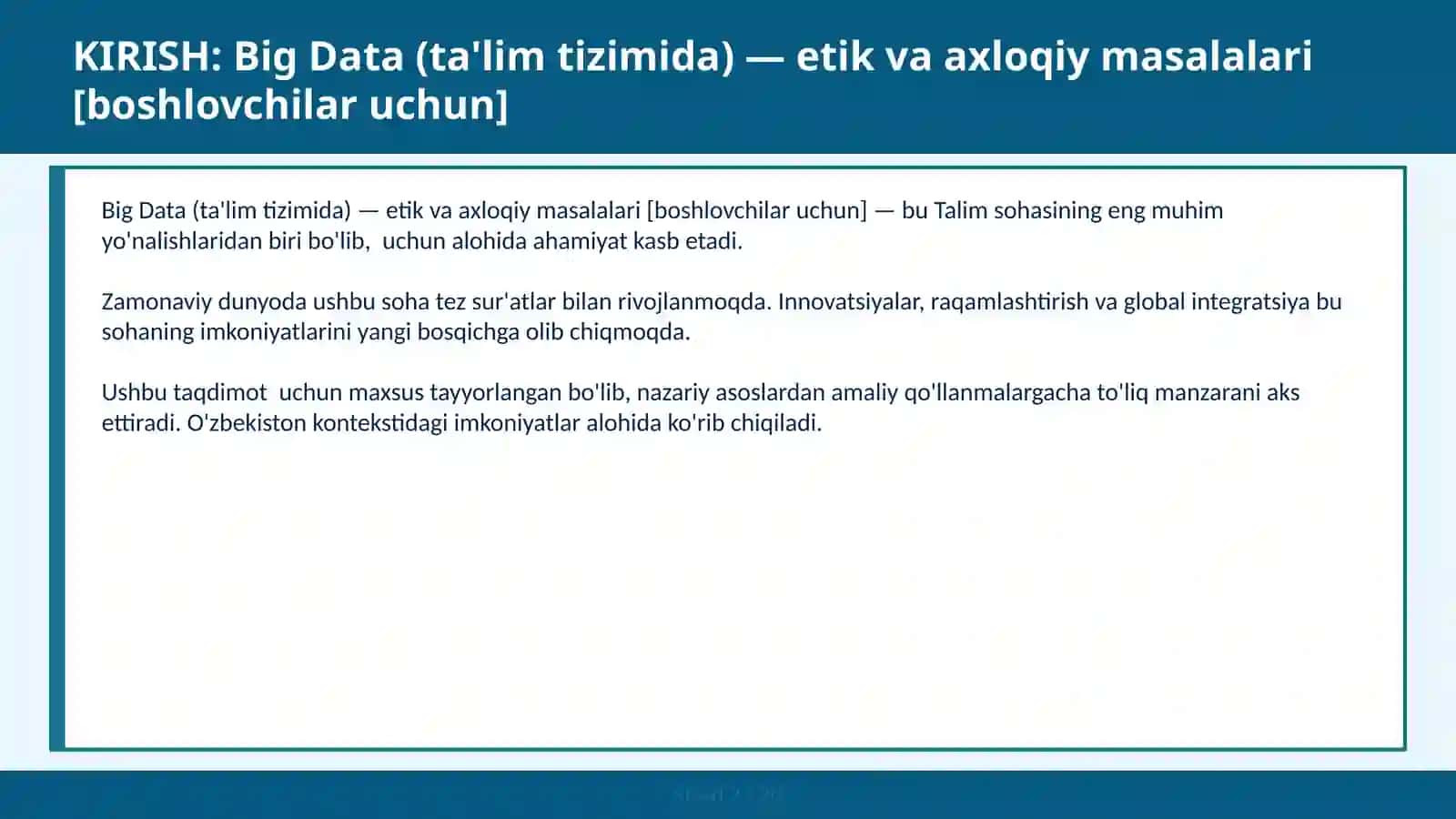 Big Data (ta'lim tizimida) — etik va axloqiy masalalari [boshlovchilar uchun] 2