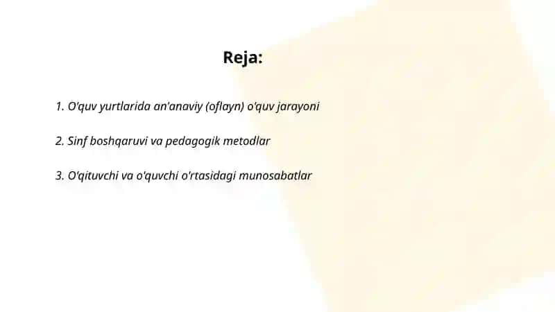 O'quv yurtlarida an'anaviy (oflayn) o'quv jarayoni 2