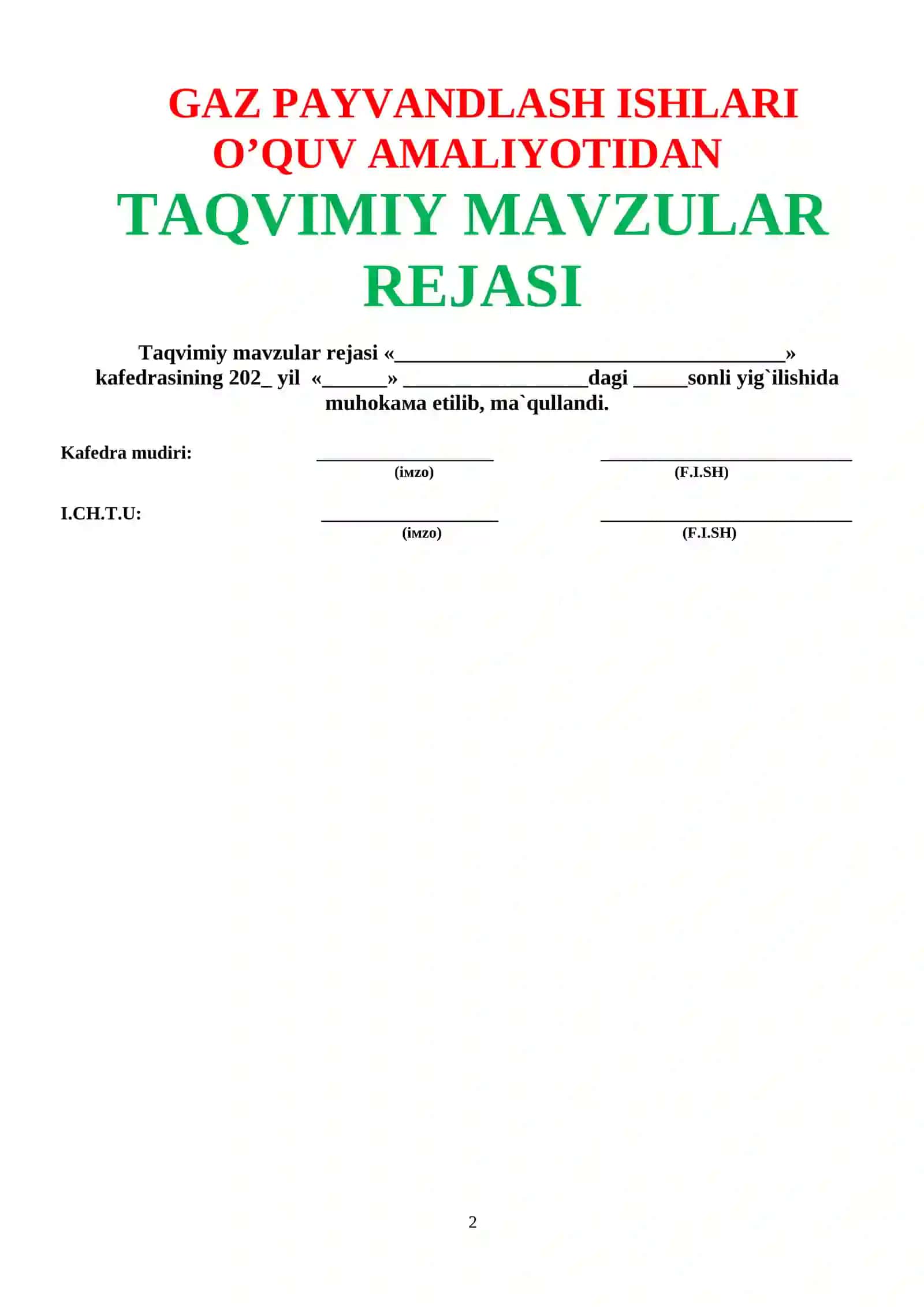 GAZ PAYVANDLASH ISHLARI O’QUV AMALIYOTIDAN O’QITISH MATERIALLARI 2