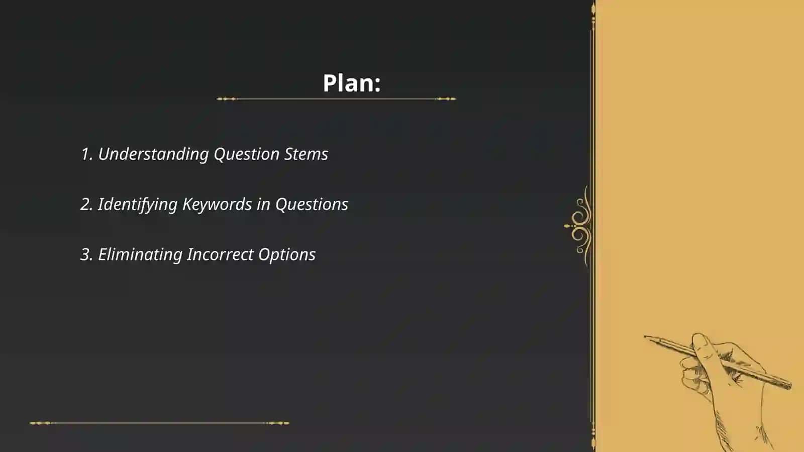 Multiple choice question strategies and requirements 2