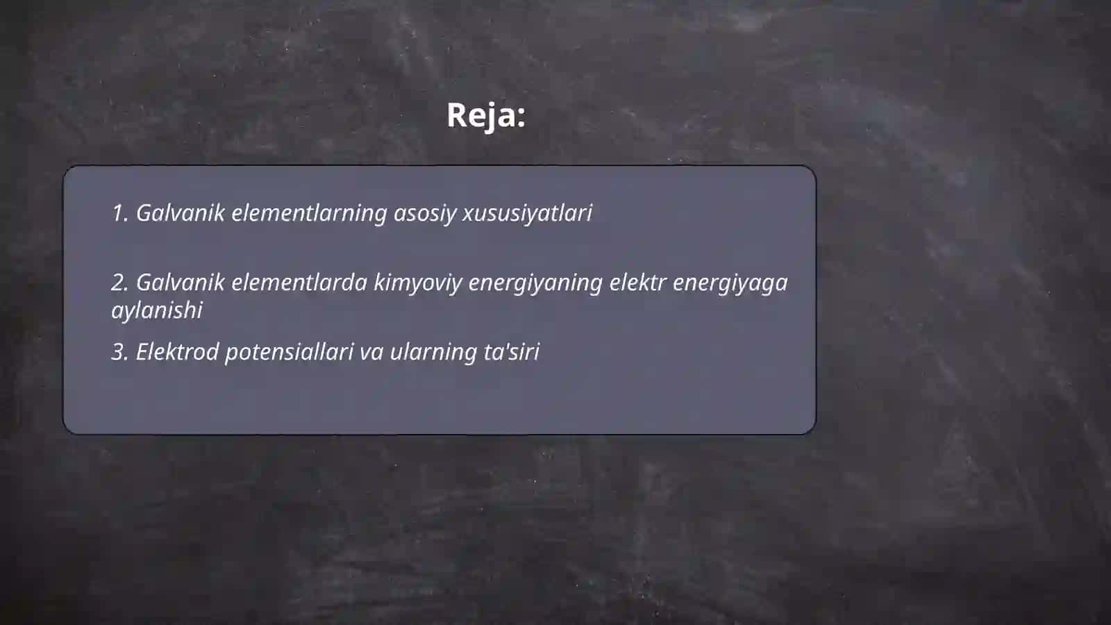 Metallarning umumiy xossalari.Galvanik elementlar 2