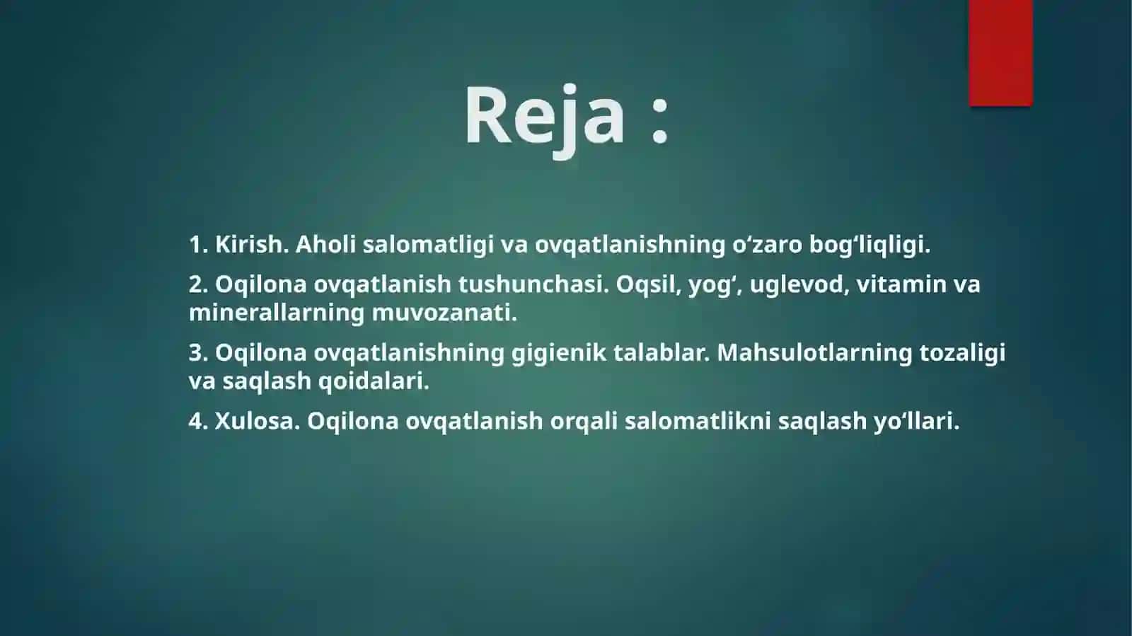 Oqilona ovqatlanish tushunchasi va unga bo’lgangigieniktalablar 2