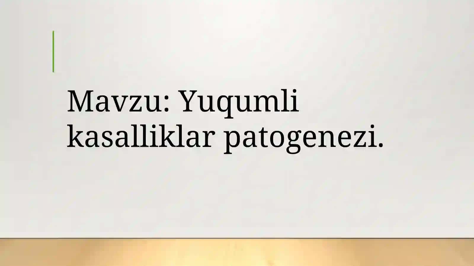 Yuqumlikasalliklar patogenezi 2