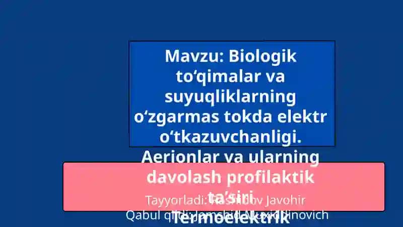 Biologik To'qimlar va Suyuqliklarning Elektro'tkazuvchanligi 2