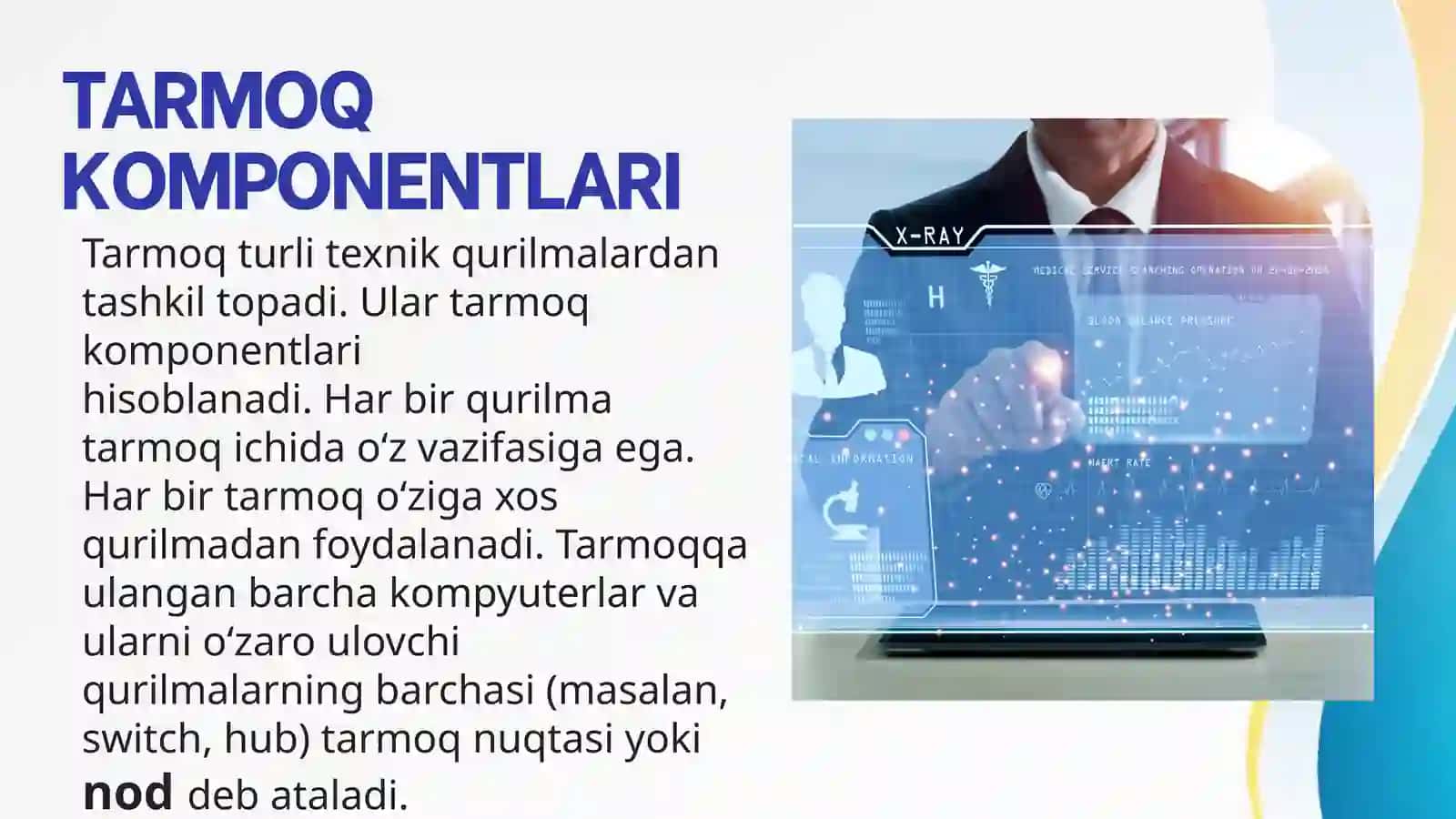 TARMOQ KOMPONENTLARI 2