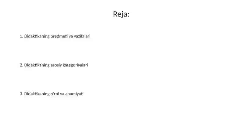 Didaktikning predmeti vazifalar va asosiy katigoriyalari 2