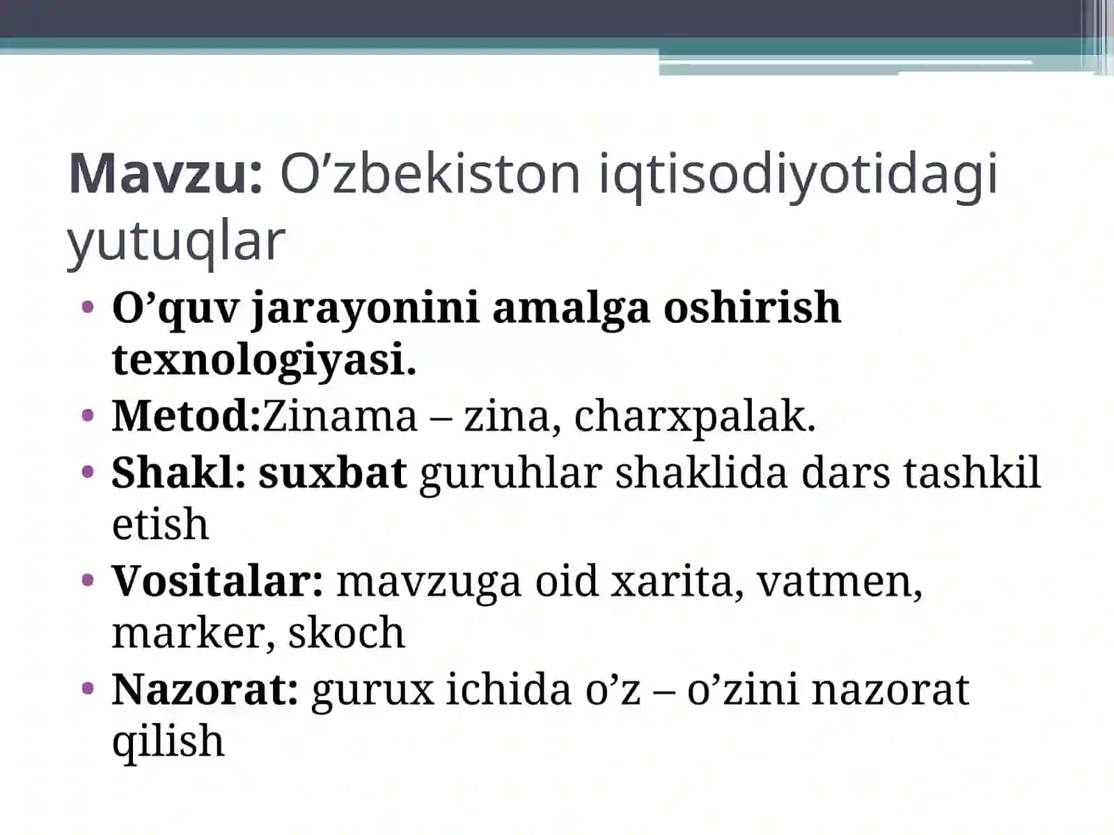 O’zbekiston iqtisodiyotidagi yutuqlar mavzusi bo’yicha bir soatlik dars ishlanmasi 2