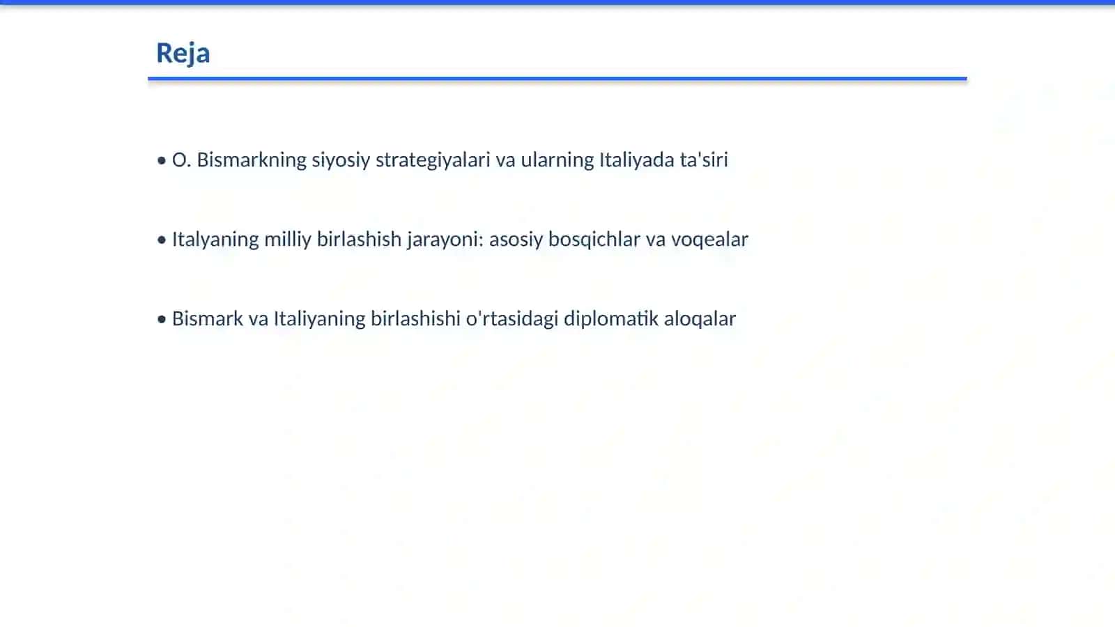 O. Bismarkning tutgan o'rni. Italyaning milliy birlashishi 2