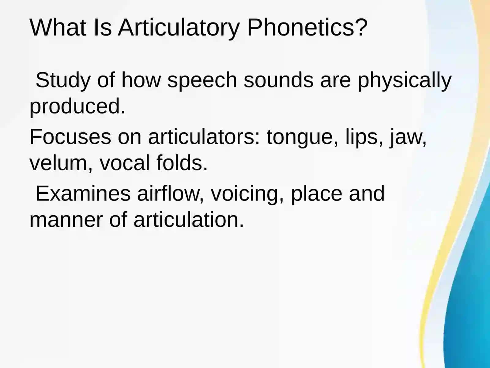 Articulatory Phonetics 2