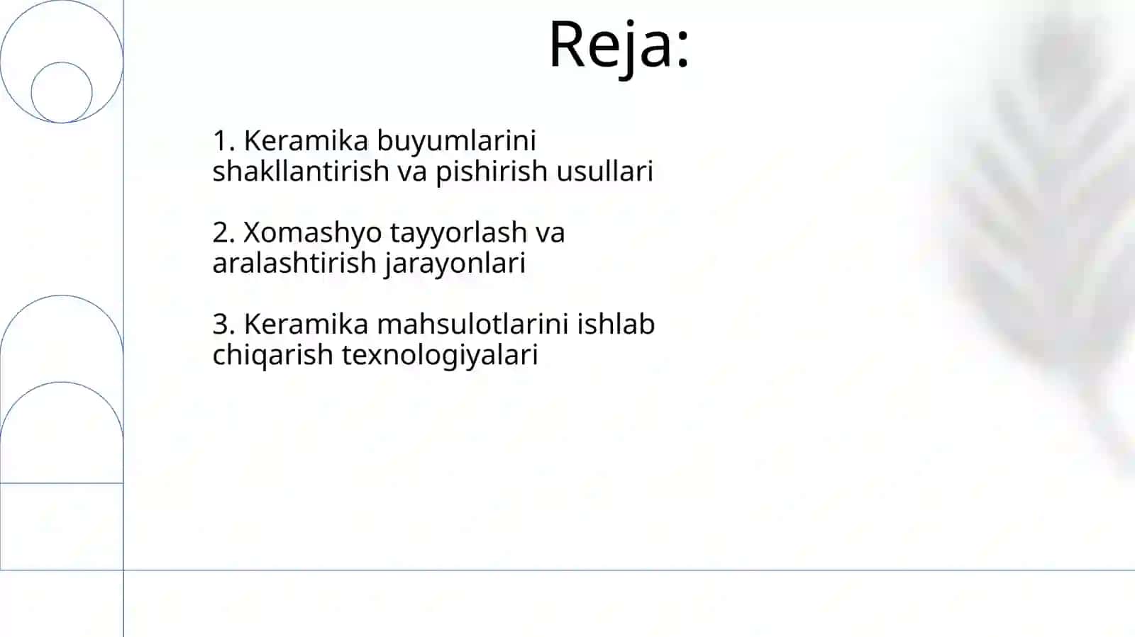 Keramika mahsulotlari ishlab chiqarish texnalogiyasi 2