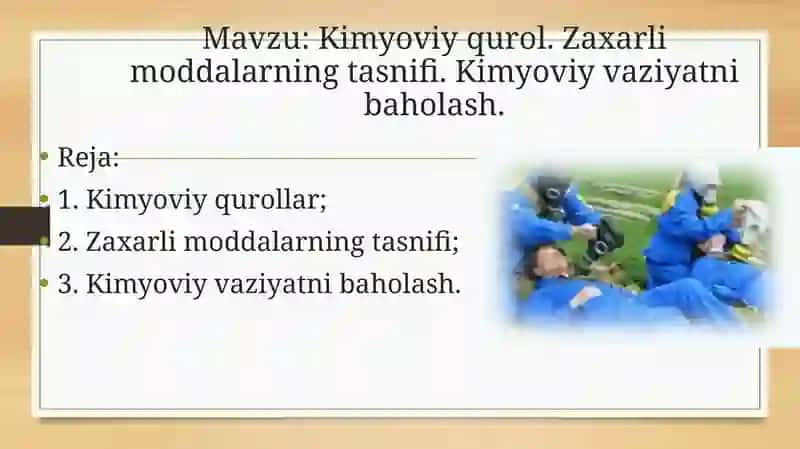 Kimyoviy qurol. Zaxarli moddalarning tasnifi. Kimyoviy vaziyatni baholash 2