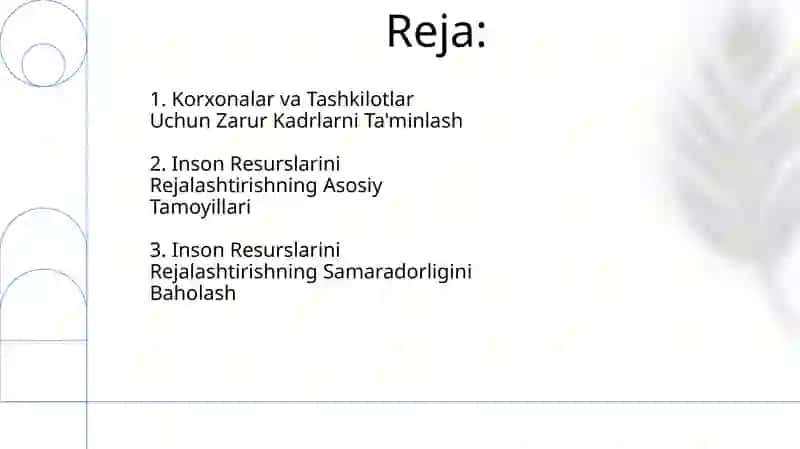 Korxona va Tashkilotlarni inson resurslari bilan ta`minlashda kadrlarni rejalashtirish 2