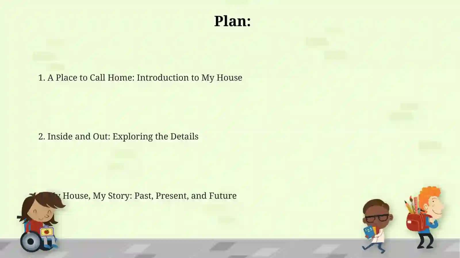 My House 2