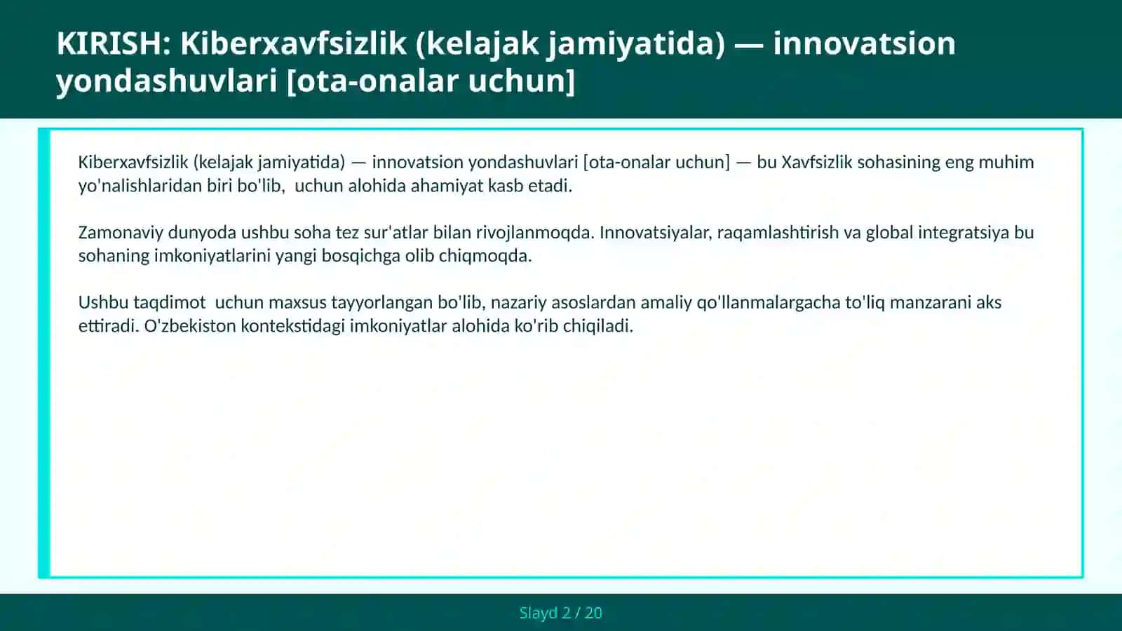 Kiberxavfsizlik (kelajak jamiyatida) — innovatsion yondashuvlari [ota-onalar uchun] 2