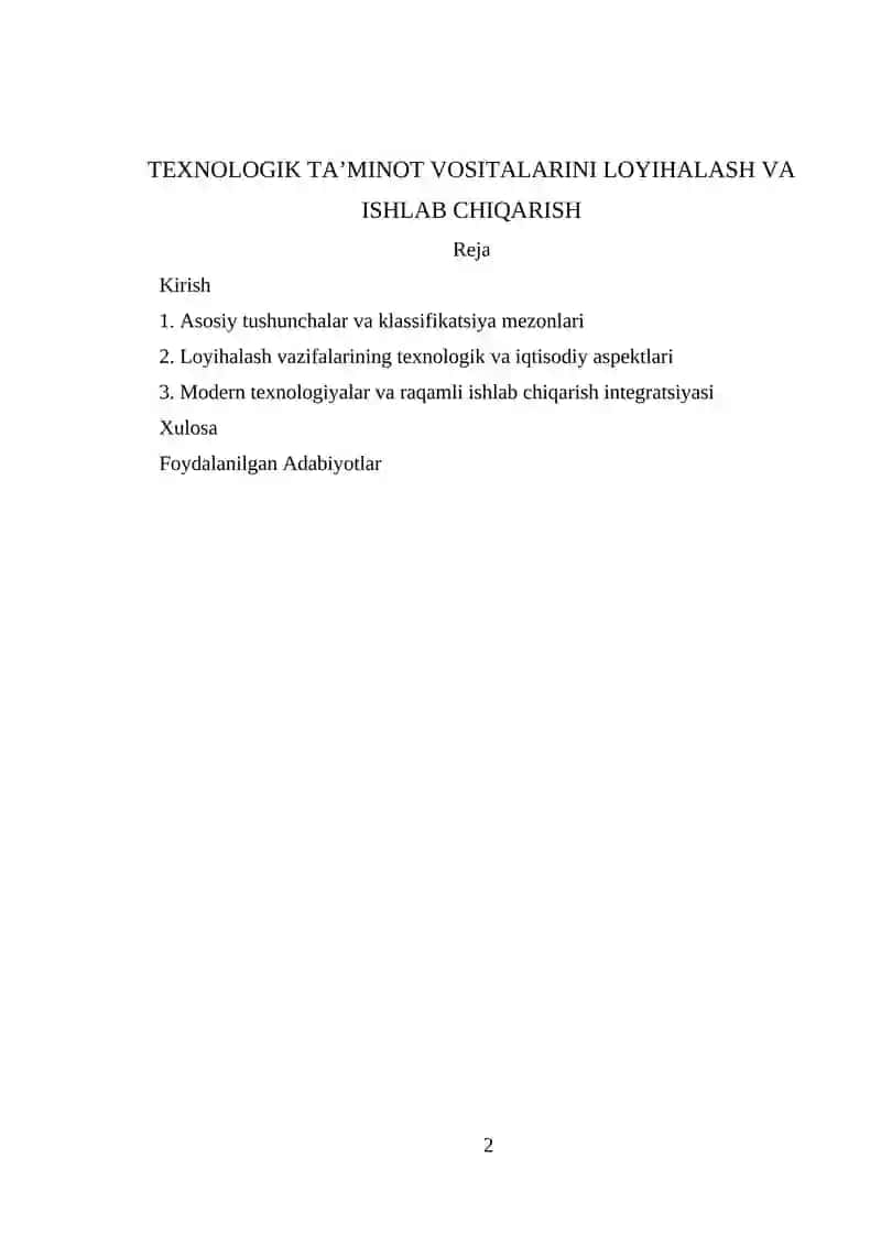 TEXNOLOGIK TA’MINOT VOSITALARINI LOYIHALASH VA   ISHLAB CHIQARISH 2