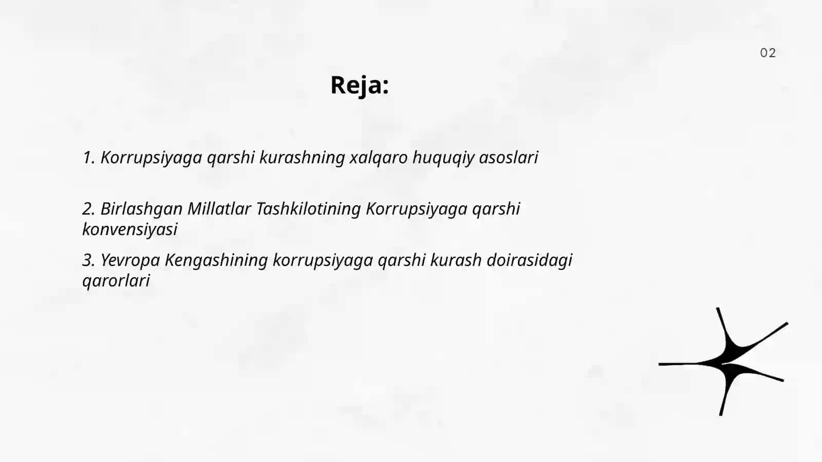 Korrupsiyaga qarshi kurash bo'yicha xalqaro qonunlar va qarorlarning tajribasi 2
