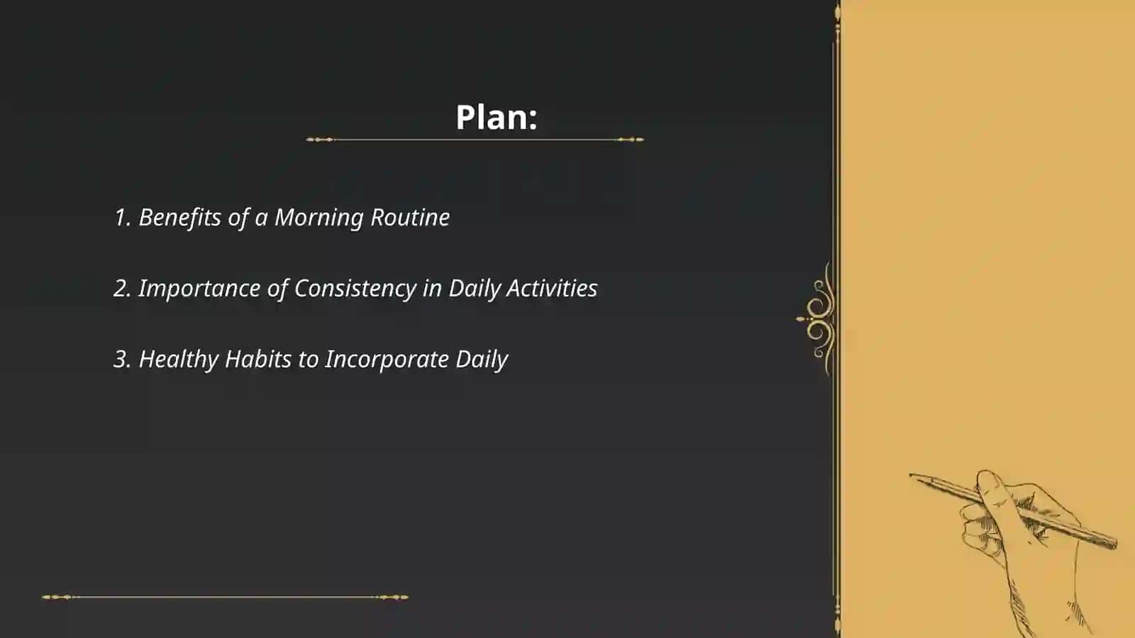 Daily routine 2