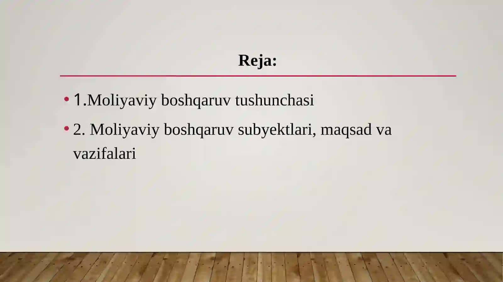Korxonalarda moliyaviy boshqaruv subyektlari, maqsad va vazifalari. 2