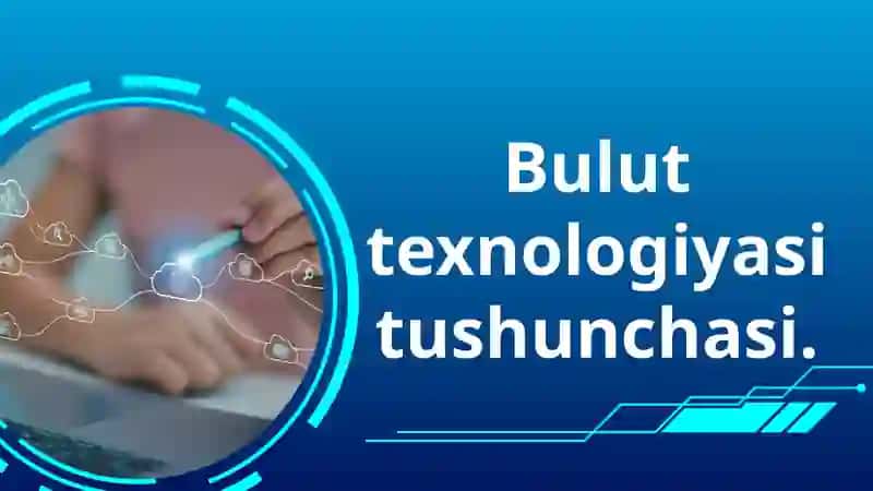 Bulut texnologiyasi tushunchasi 2