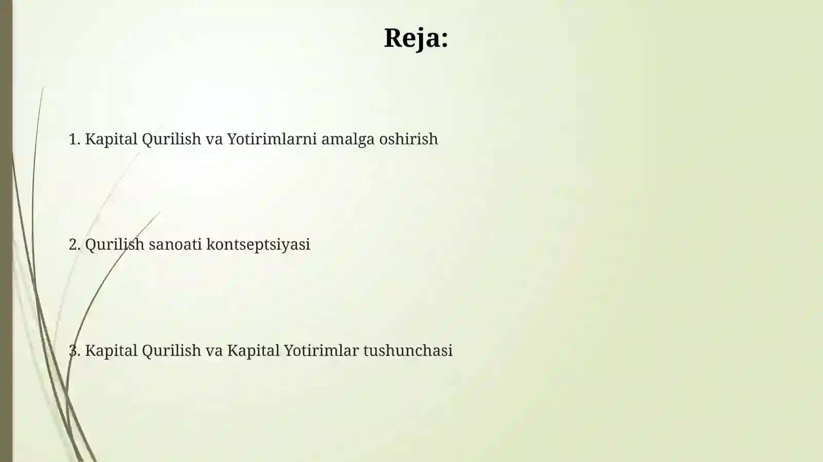 Kapitalqurilishvakapitalqo’yilmalar. «Qurilishindustriya»situshunchasi 2