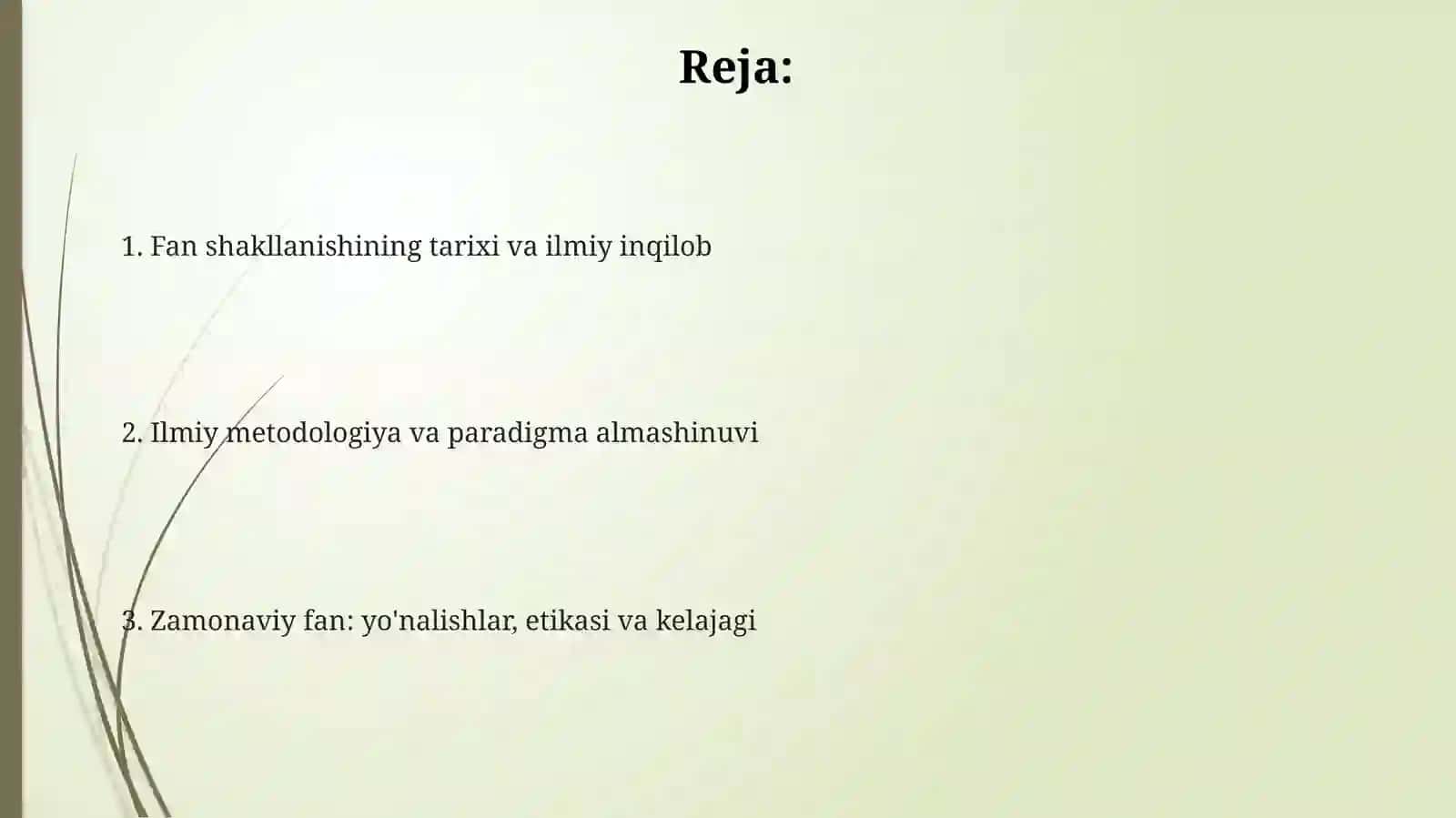 Yangi davr.Fanning shakllanish jarayoni va uning zamonaviy talqini 2