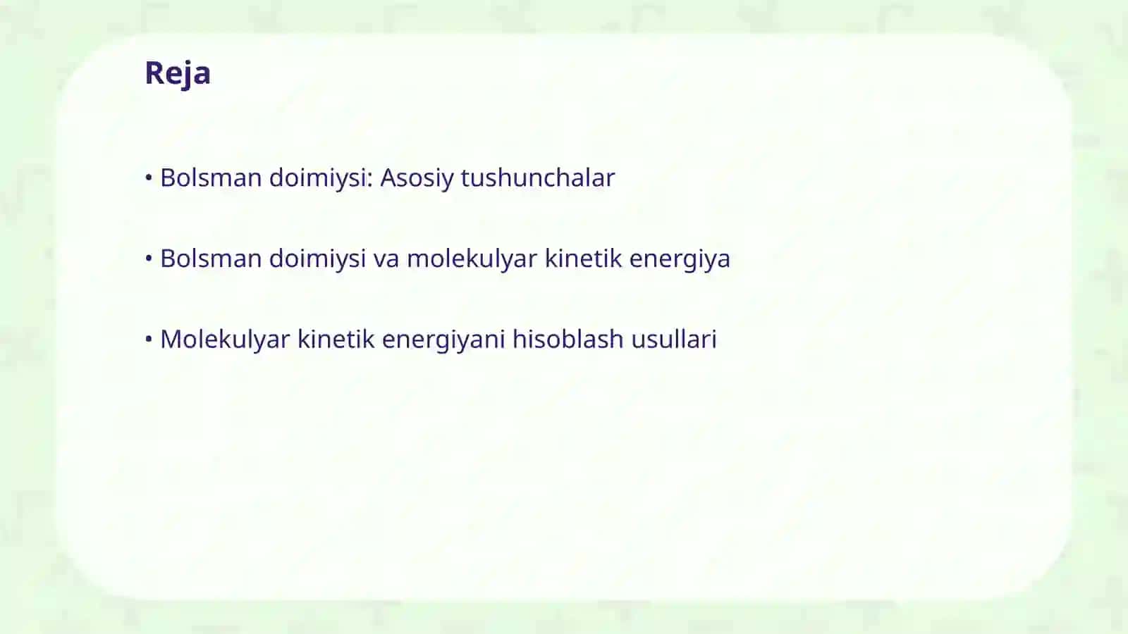Bolsman doimiysi va bitta molekulalarning kinetik energiyasi 2