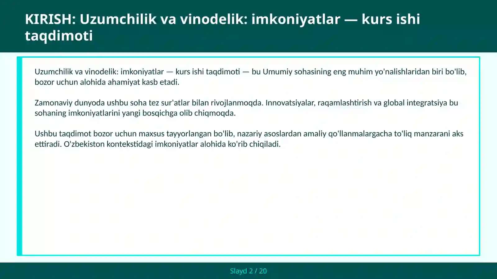 Uzumchilik va vinodelik: imkoniyatlar — kurs ishi taqdimoti 2