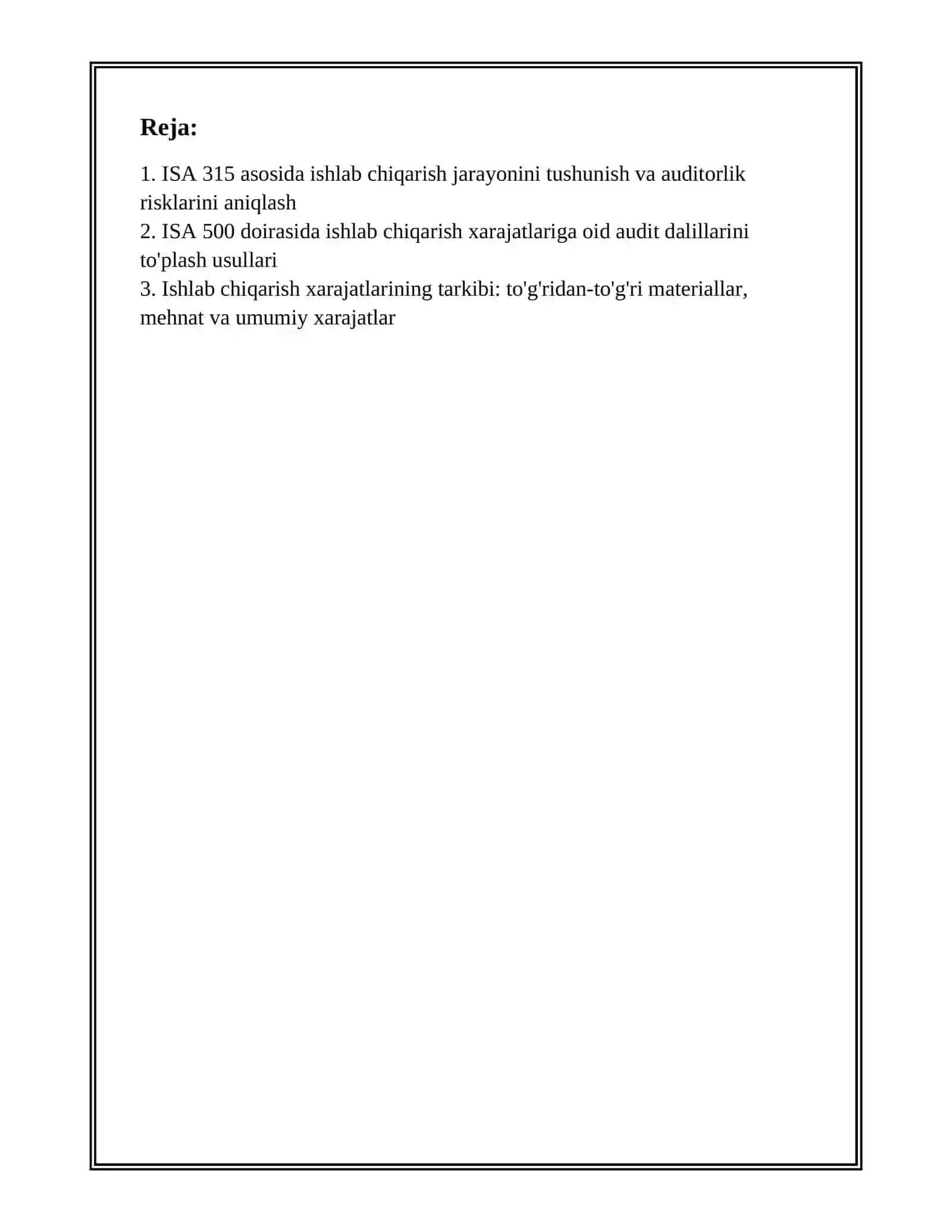 ISHLAB CHIQARISH JARAYONI AUDITI: ISHLAB CHIQARISH XARAJATLARI VA TANNARX SHAKLLANISHI USTIDAN XALQARO YONDASHUVLAR (ISA 315 VA ISA 500 ASOSIDA) 2