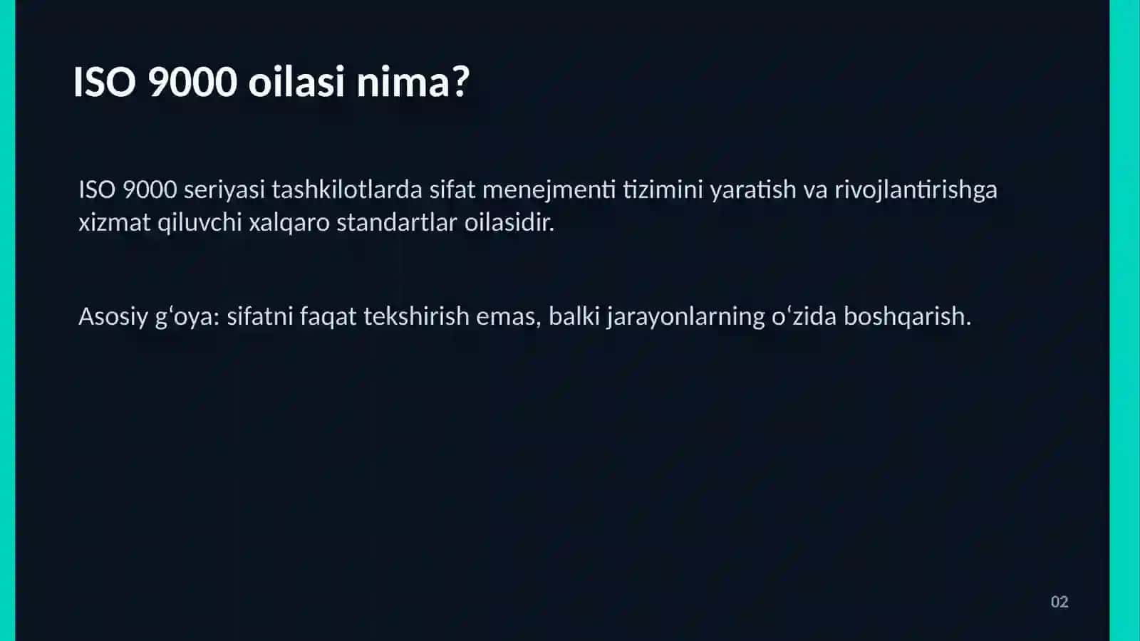 ISO 9000 SERIYASIDAGI STANDARTLAR 2