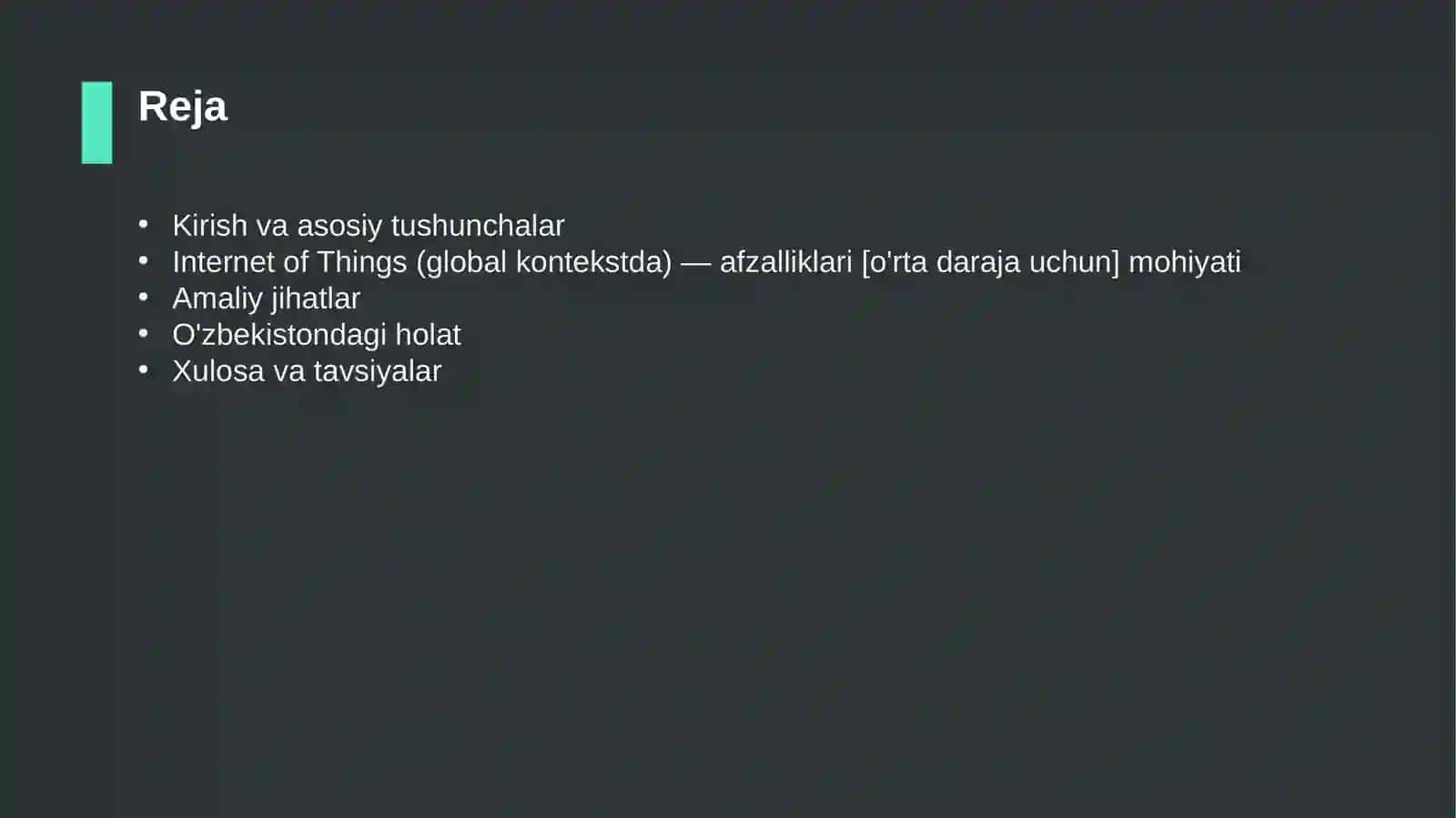 Internet of Things (global kontekstda) — afzalliklari [o'rta daraja uchun] 2