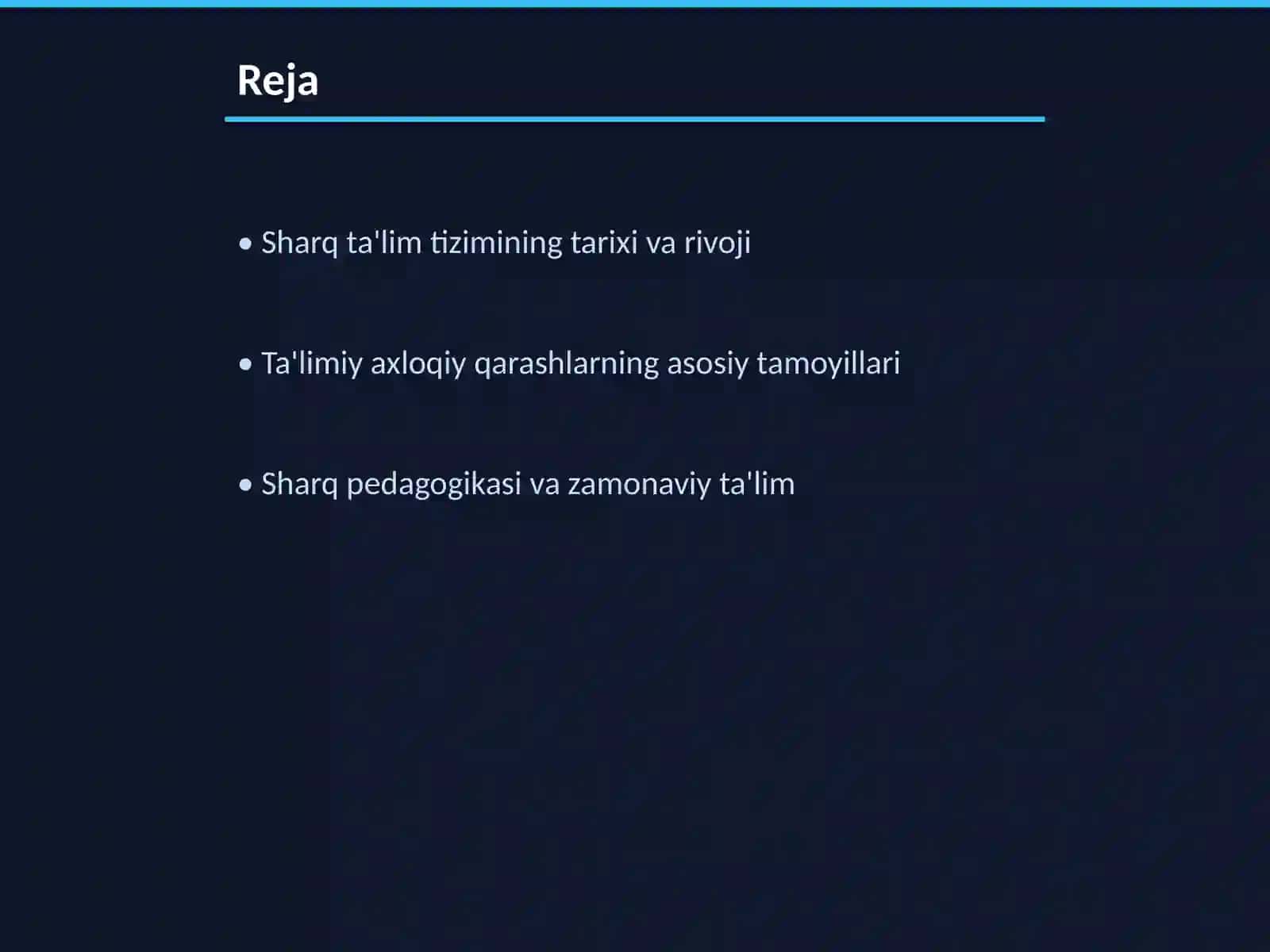 Sharq pedagogik ta‘limotida ta'limiy-axloqiy qarashlar 2