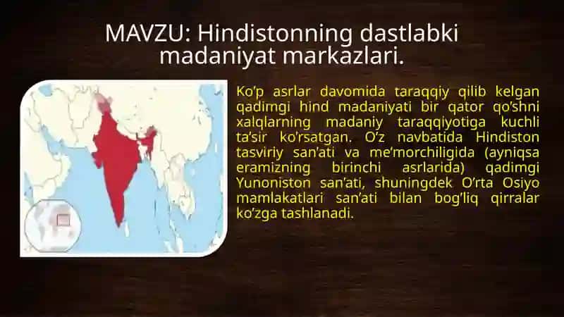 Hindistonning dastlabki madaniyat markazlari 2