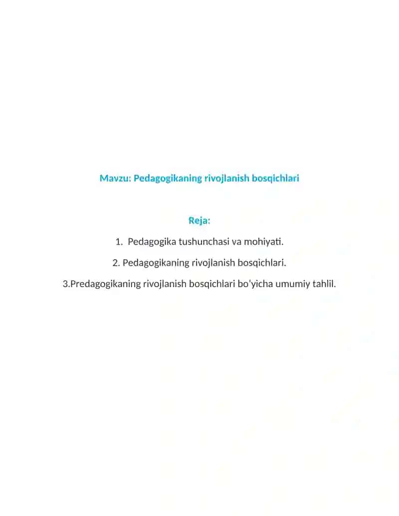 Pedagogikaning rivojlanish bosqichlari 2