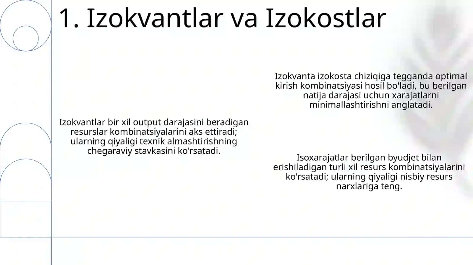 Ishlab Chiqarish Imkoniyatlari Chegarasi, Ta'minot va Talab Muvozanati, Izokosta va Izokvanta tahlili 2