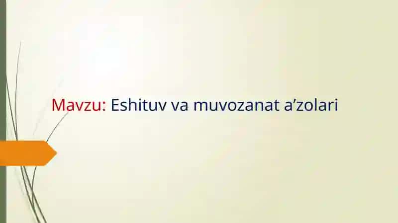 Eshituv va muvozanat a’zolari 2